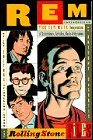 CALIF.) ROLLING STONE (SAN FRANCISCO/R.E.M. : THE ROLLING STONE FILES : THE ULTIMATE CO